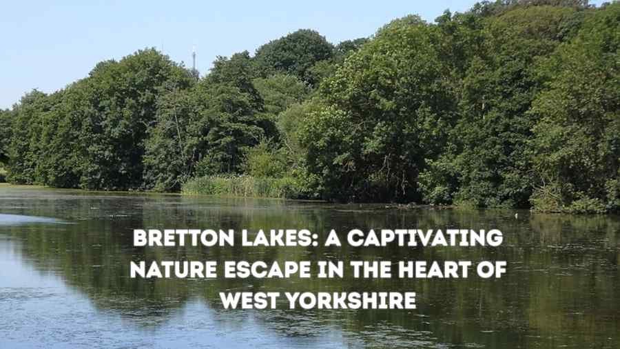 bretton lakes