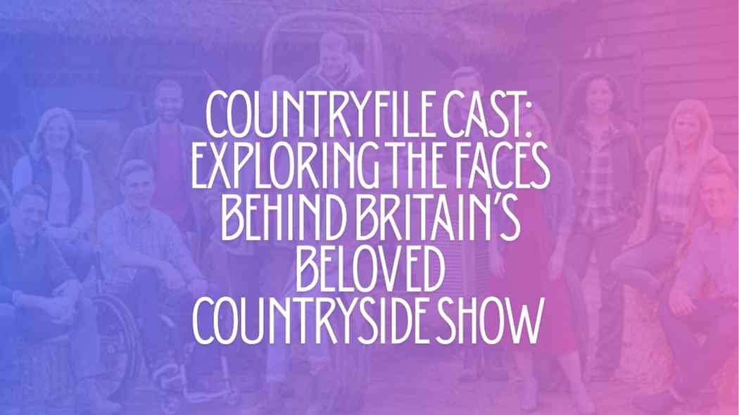 countryfile cast