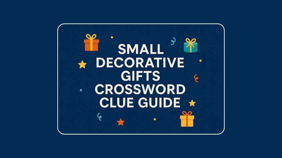 small decorative gifts crossword clue
