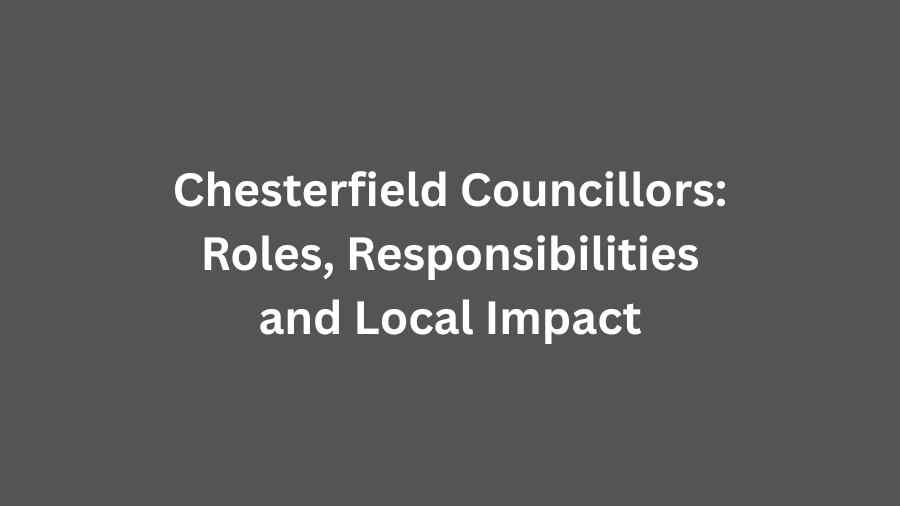 chesterfield councillors