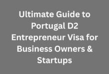 Ultimate Guide to Portugal D2 Entrepreneur Visa for Business Owners & Startups