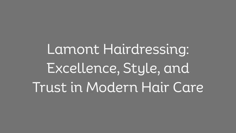 lamont hairdressing